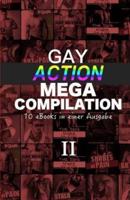 Gay Action Mega Compilation II