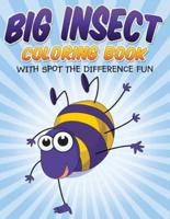 Big Insect Coloring Book
