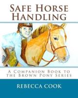 Safe Horse Handling