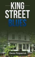 King Street Blues