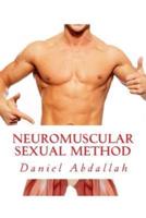 The Neuromuscular Sexual Method