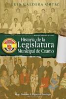 Historia De La Legislatura Municipal De Coamo