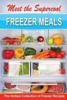 Meet the Supercool Freezer Meals