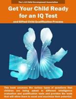 Get Your Child Ready for an IQ Test and for Gifted Child Qualification Process