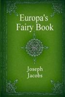 Europa's Fairy Book (Illustrated)