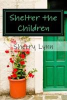 Shelter the Children