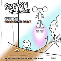 Sketch the Robot - Story and Colouring Book