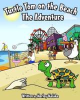 Turtle Tom on the Beach