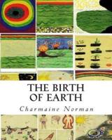 The Birth of Earth