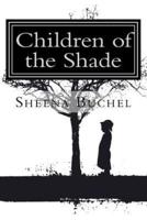 Children Of The Shade