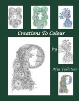 Creations To Colour