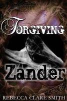 Forgiving Zander