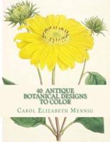40 Antique Botanical Designs to Color