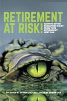Retirement at Risk!