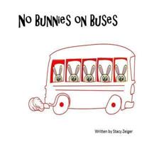 No Bunnies on Buses
