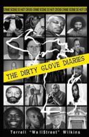 The Dirty Glove Diaries
