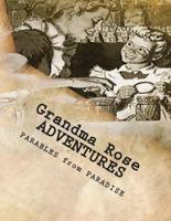 Grandma Rose ADVENTURES