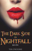 The Dark Side of Nightfall (Book Two)