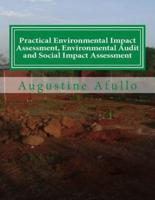 Practical Environmental Impact Assessment, Environmental Audit and Social Impact Assessment