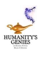 Humanity's Genies