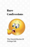 Rare Confessions