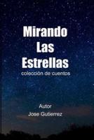 Mirando Las Estrellas