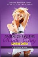 Guide of Dating Made Easy - Loving Lolita