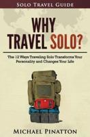Why Travel Solo ?