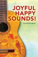 Joyful Happy Sounds!