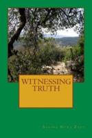 Witnessing Truth