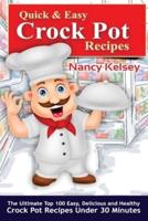 Quick & Easy Crock Pot Recipes