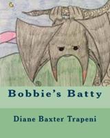 Bobbie's Batty