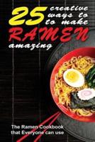 25 Creative Ways to Make Your Ramen Amazing