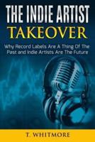 The Indie Artist Takeover