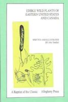 Edible Wild Plants of Eastern United States and Canada