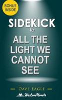 Sidekick to All the Light We Cannot See