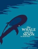 The Whale And The Moon