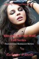 Bitten by the Wolf Full Series