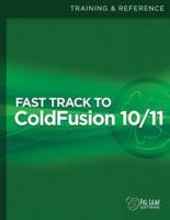 Fast Track to ColdFusion 10/11