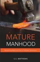 Mature Manhood