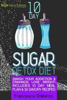 10 Day Sugar Detox Diet