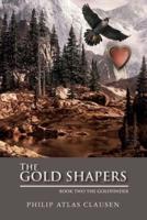 The Gold Shapers