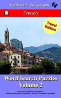 Parleremo Languages Word Search Puzzles Travel Edition French - Volume 2