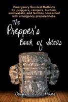 The Prepper's Book of Ideas