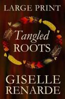 Tangled Roots