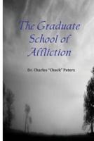 The Graduate School of Affliction