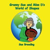 Granny Sue and Miss D's World of Shapes