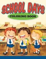 School Days Coloring Book