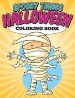 Spooky Things Halloween Coloring Book