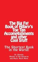 The Big Fat Book of Hillary's Top Ten Accomplishments